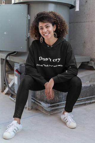 Don't Cry  Kapüşonlu Sweatshirt